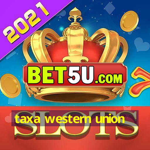 taxa western union